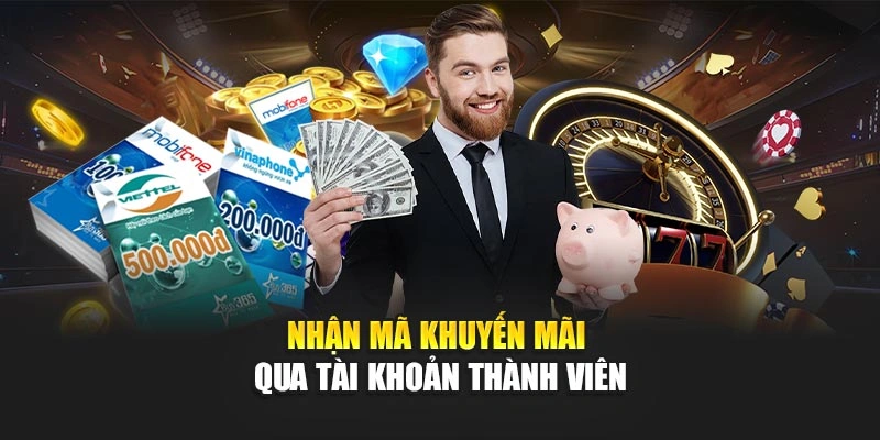 Nhận mã khuyến mãi qua tài khoản thành viên